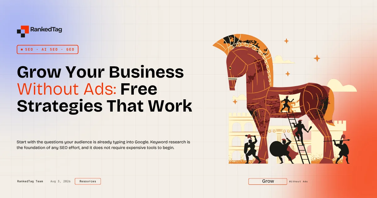 Grow Your Business Without Ads: Free Strategies That Work