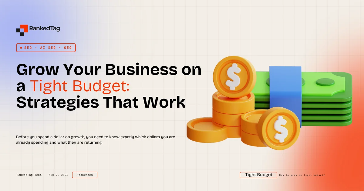 Grow Your Business on a Tight Budget: Strategies That Work