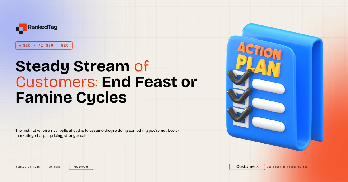 Steady Stream of Customers: End Feast or Famine Cycles